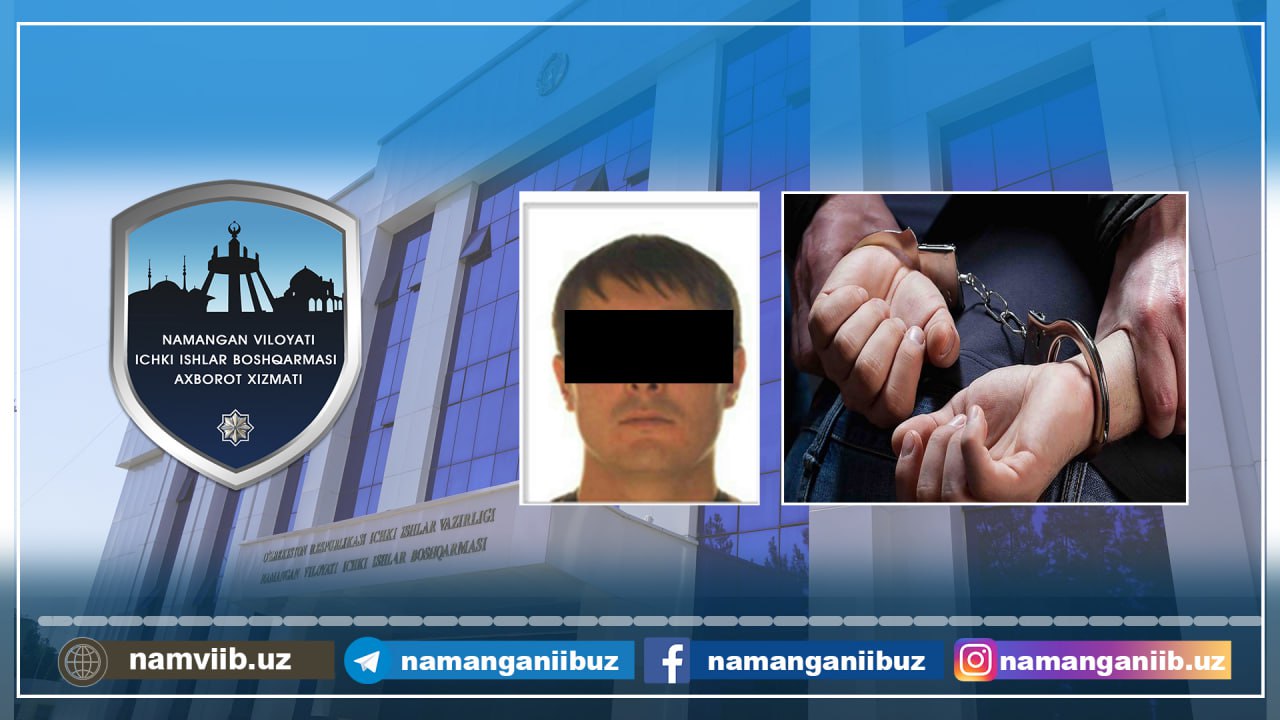 Қидирувдаги шахс Наманган шаҳри ҳудудида ушланди